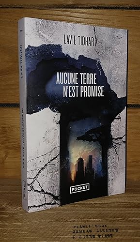 AUCUNE TERRE N'EST PROMISE - (unholy land)