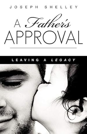 Seller image for A Father's Approval for sale by WeBuyBooks