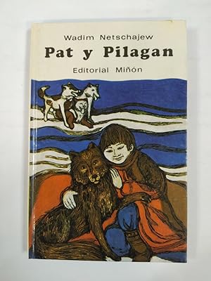 Seller image for Pat y Pilagan. for sale by TraperaDeKlaus