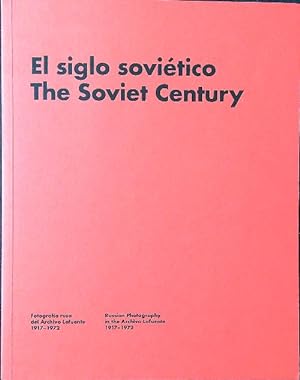 El siglo sovietico - The Soviet Century