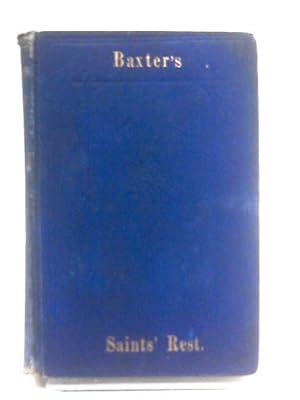 Imagen del vendedor de The Saints' Everlasting Rest a la venta por World of Rare Books
