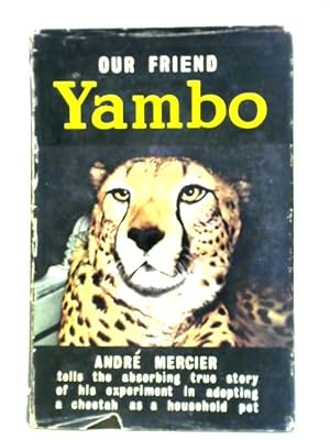 Imagen del vendedor de Our Friend Yambo a la venta por World of Rare Books