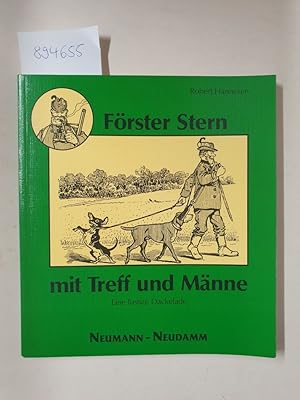 Förster Stern mit Treff und Männe. Eine lustige Dackelade :