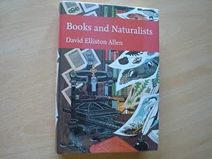 Seller image for Books and Naturalists (Collins New Naturalist Library, Book 112) for sale by The Book Tree