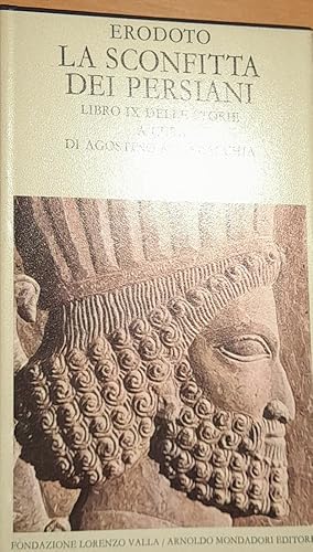 Seller image for Erodoto. La sconfitta dei Persiani. Libro IX delle Storie. for sale by librisaggi