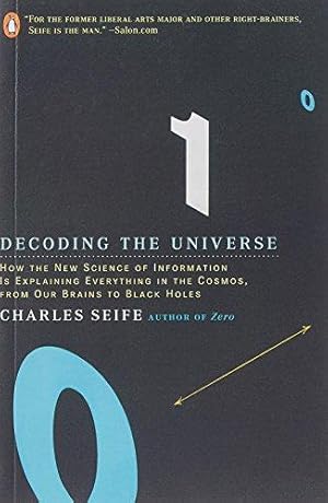 Seller image for Decoding the Universe: How the New Science of Information Is Explaining Everythingin the Cosmos, fromOu r Brains to Black Holes for sale by WeBuyBooks 2