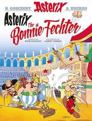 Bild des Verkäufers für Asterix the Bonnie Fechter (Scots) zum Verkauf von WeBuyBooks
