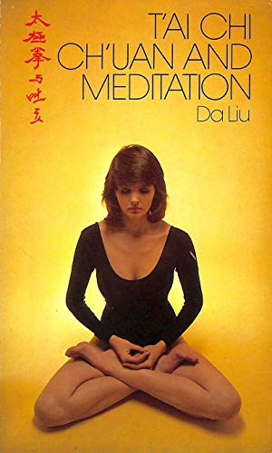 Seller image for T'ai Chi Ch'uan and Meditation for sale by WeBuyBooks