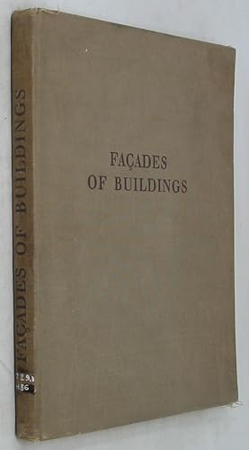 Facades of Buildings: Fronts of Old and Modern Business and Dwelling Houses: 500 Illustrations Co...