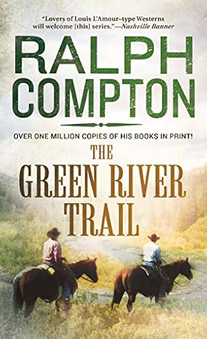 Immagine del venditore per The Green River Trail: The Trail Drive, Book 13 (The Trail Drive, 13) venduto da -OnTimeBooks-