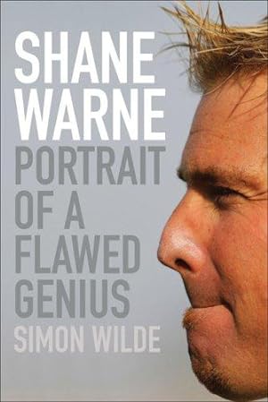 Bild des Verkufers fr Shane Warne: Portrait of a Flawed Genius zum Verkauf von WeBuyBooks