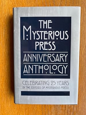 Seller image for The Mysterious Press Anniversary Anthology: Celebrating 25 Years for sale by Scene of the Crime, ABAC, IOBA