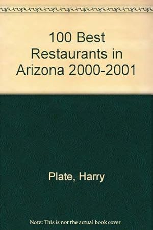 Immagine del venditore per 100 Best Restaurants in Arizona 2000-2001 venduto da -OnTimeBooks-