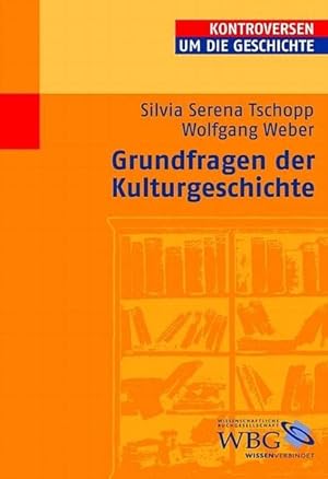 Immagine del venditore per Grundfragen der Kulturgeschichte (Kontroversen um die Geschichte). venduto da Wissenschaftl. Antiquariat Th. Haker e.K