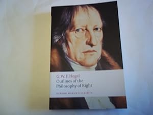 Bild des Verkufers fr Outlines of the Philosophy of Right (Oxford World's Classics) zum Verkauf von Carmarthenshire Rare Books