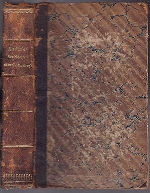 Imagen del vendedor de Geschichte des Lebens, der Lehren und Schriften Dr. Martin Luther's. Nach der zweiten Ausgabe des franzsischen Originals. Mit einer Vorrede von K. Egger. Erster und Zweiter (in einem Band) a la venta por Graphem. Kunst- und Buchantiquariat