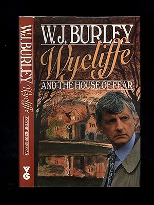 WYCLIFFE AND THE HOUSE OF FEAR (First edition, first impression)