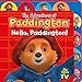 Seller image for Hello, Paddington! (Tabbed Board) [No Binding ] for sale by booksXpress