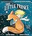 Seller image for The Little Prince: A new edition of the enchanting classic fable, adapted as a childrenâs illustrated picture book [Soft Cover ] for sale by booksXpress