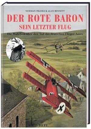Bild des Verkufers fr Der Rote Baron: Sein letzter Flug zum Verkauf von Antiquariat Armebooks