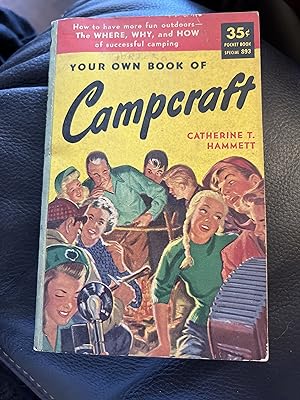 Imagen del vendedor de Your own book of Campcraft a la venta por Alicesrestraunt