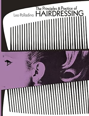 Bild des Verkufers fr The Principles and Practice of Hairdressing by Palladino, Leo [Paperback ] zum Verkauf von booksXpress
