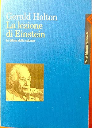 La lezione di Einstein. In difesa della scienza