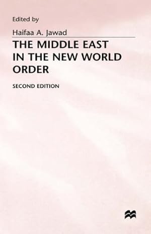 Immagine del venditore per The Middle East in the New World Order [Hardcover ] venduto da booksXpress