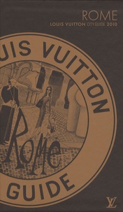 Imagen del vendedor de ROME. Louis Vuitton city guide 2010 a la venta por Libros Tobal