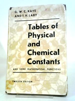 Imagen del vendedor de Tables Of Physical And Chemical Constants And Some Mathematical Functions a la venta por World of Rare Books