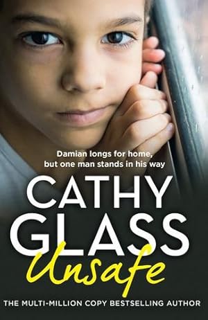 Seller image for Unsafe: Damian longs for home, but one man stands in his way by Glass, Cathy [Paperback ] for sale by booksXpress