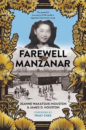 Seller image for Farewell to Manzanar 50th Anniversary Edition by Houston, Jeanne Wakatsuki, Houston, James D. [Hardcover ] for sale by booksXpress