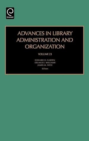 Seller image for Advances in Library Administration and Organization, Volume 23 [Hardcover ] for sale by booksXpress