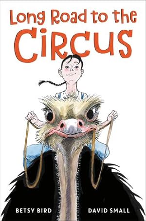Seller image for Long Road to the Circus by Bird, Betsy [Paperback ] for sale by booksXpress