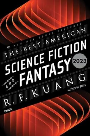 Bild des Verkufers fr The Best American Science Fiction and Fantasy 2023 by Kuang, R. F, Adams, John Joseph [Paperback ] zum Verkauf von booksXpress