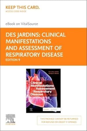 Seller image for Clinical Manifestations and Assessment of Respiratory Disease - Elsevier eBook on VitalSource (Retail Access Card) by Burton MD FACP FCCP FAARC, George G., Des Jardins MEd RRT, Terry [Misc. Supplies ] for sale by booksXpress