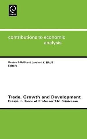 Seller image for Trade, Growth and Development (Contributions to Economic Analysis) (Contributions to Economic Analysis) by Raut, L.K. [Hardcover ] for sale by booksXpress