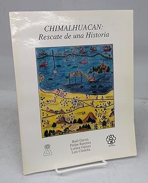 Chimalhuacan: Rescate de una Historia