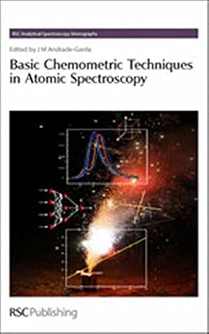 Image du vendeur pour Basic Chemometric Techniques in Atomic Spectroscopy (RSC Analytical Spectroscopy Monographs) [Hardcover ] mis en vente par booksXpress