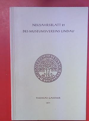 Imagen del vendedor de Thomas Gassner 1971. Neujahrsblatt 21 des Museumsvereins Lindau. a la venta por biblion2