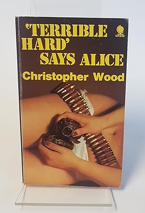 Seller image for Terrible Hard Says Alice for sale by CURIO
