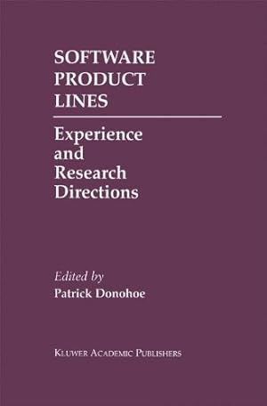 Immagine del venditore per Software Product Lines: Experience and Research Directions (The Springer International Series in Engineering and Computer Science) [Hardcover ] venduto da booksXpress