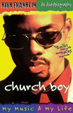 Seller image for Church Boy: My Music & My Life by Kirk Franklin, Jim Nelson Black [Paperback ] for sale by booksXpress