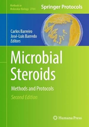 Seller image for Microbial Steroids: Methods and Protocols (Methods in Molecular Biology, 2704) [Hardcover ] for sale by booksXpress