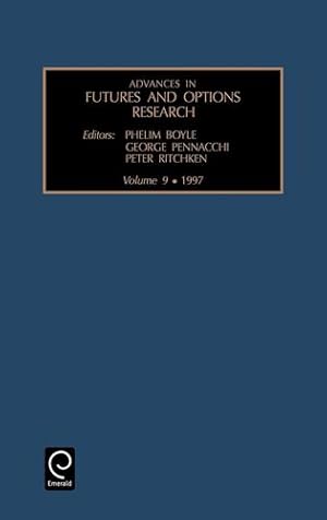 Bild des Verkufers fr Advances in Futures and Options Research (Advances in Futures and Options Research, 9) by Peter Ritchken, Ritchken, Boyle, Phelim P., Pennachi, George [Hardcover ] zum Verkauf von booksXpress