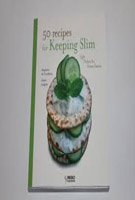 Imagen del vendedor de 50 recipes for Keeping Slim, Light Dishes for Heav a la venta por WeBuyBooks