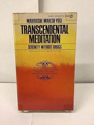 Bild des Verkufers fr Transcendental Meditation; Serentiy Without Drugs, 451-W5719 zum Verkauf von Chamblin Bookmine