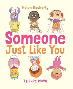 Immagine del venditore per Someone Just Like You by Helen Docherty [Hardcover ] venduto da booksXpress