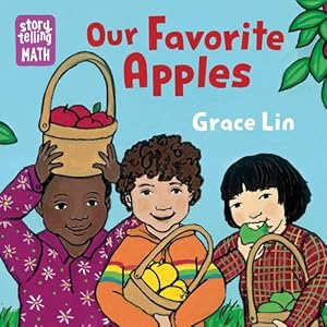 Seller image for Our Favorite Apples (Storytelling Math) by Lin, Grace, Lin, Grace [Board book ] for sale by booksXpress