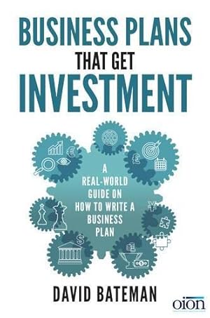 Imagen del vendedor de Business Plans That Get Investment: Includes the Ultimate and Proven Template for Success a la venta por WeBuyBooks